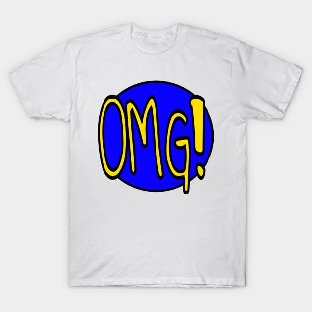 OMG! T-Shirt by andersonartstudio